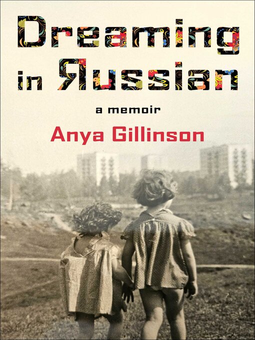 Title details for Dreaming in Russian by Anya Gillinson - Wait list
